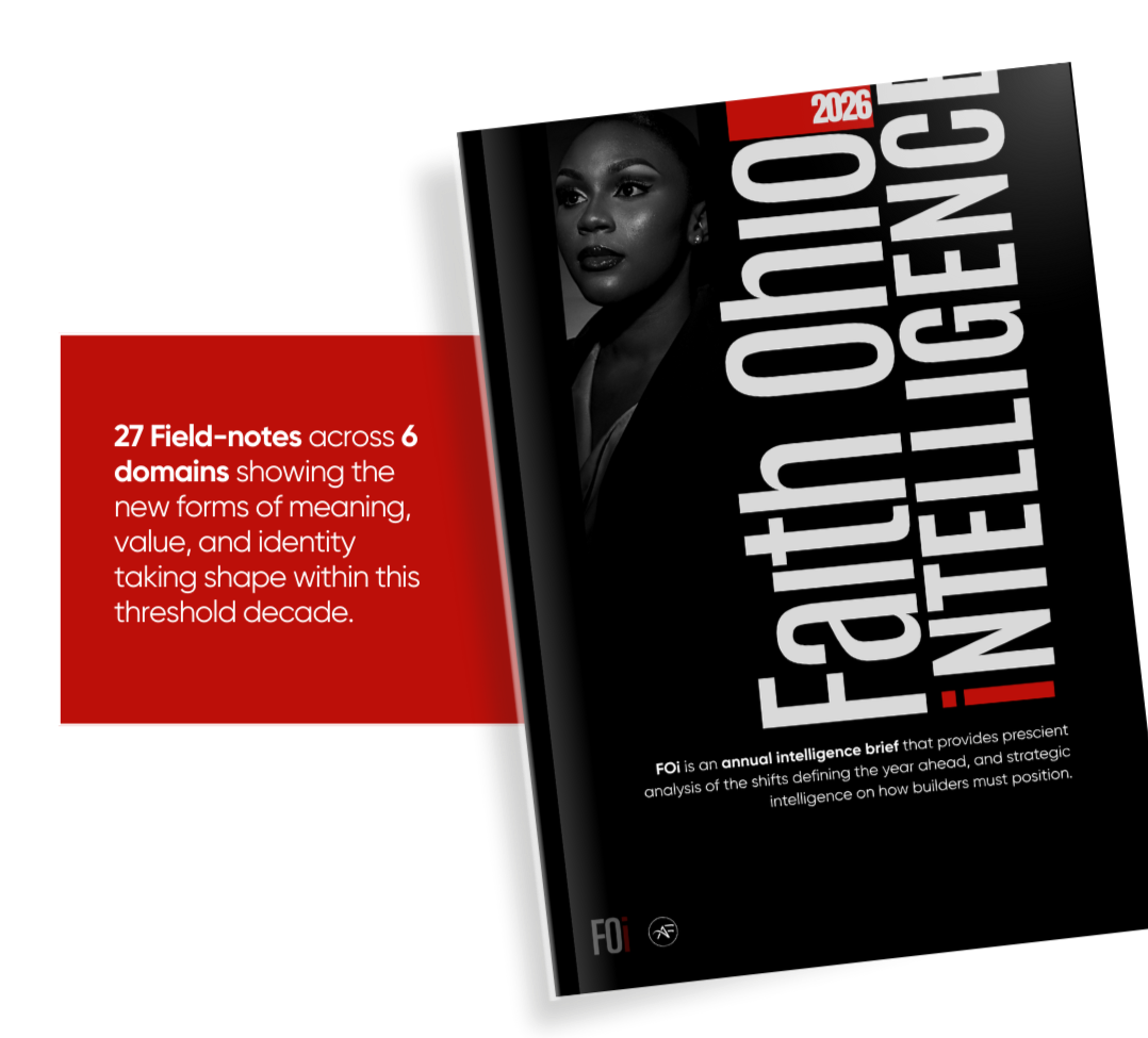 Faith Ohio intelligence FOi Strategic intelligence for builders' of the future