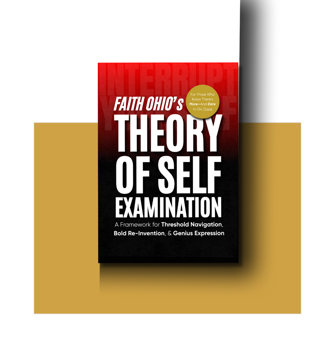 Faith Ohio’s Book - Theory of Self Examination Faith Ohio's book cover — Identity shift and genius activation guide